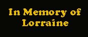 In Memory of Lorraine